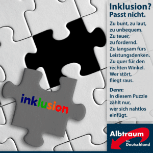 Symbolbild zur Inklusionsfeindlichkeit der AfD: Ein einzelnes Puzzleteil mit der Aufschrift ‚Inklusion‘ passt nicht in die Lücke eines weißen Puzzles – als Metapher für Ausgrenzung von Menschen mit Behinderung durch die AfD.
